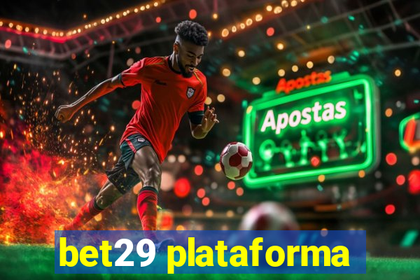 bet29 plataforma